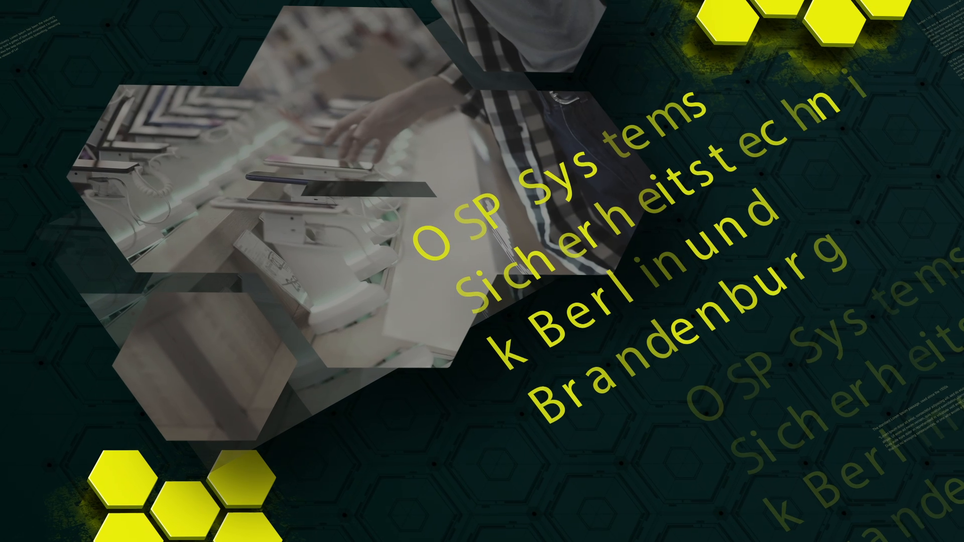 "Sicherheitstechnik in Berlin: OSP Systems für Ihre Sicherheit"