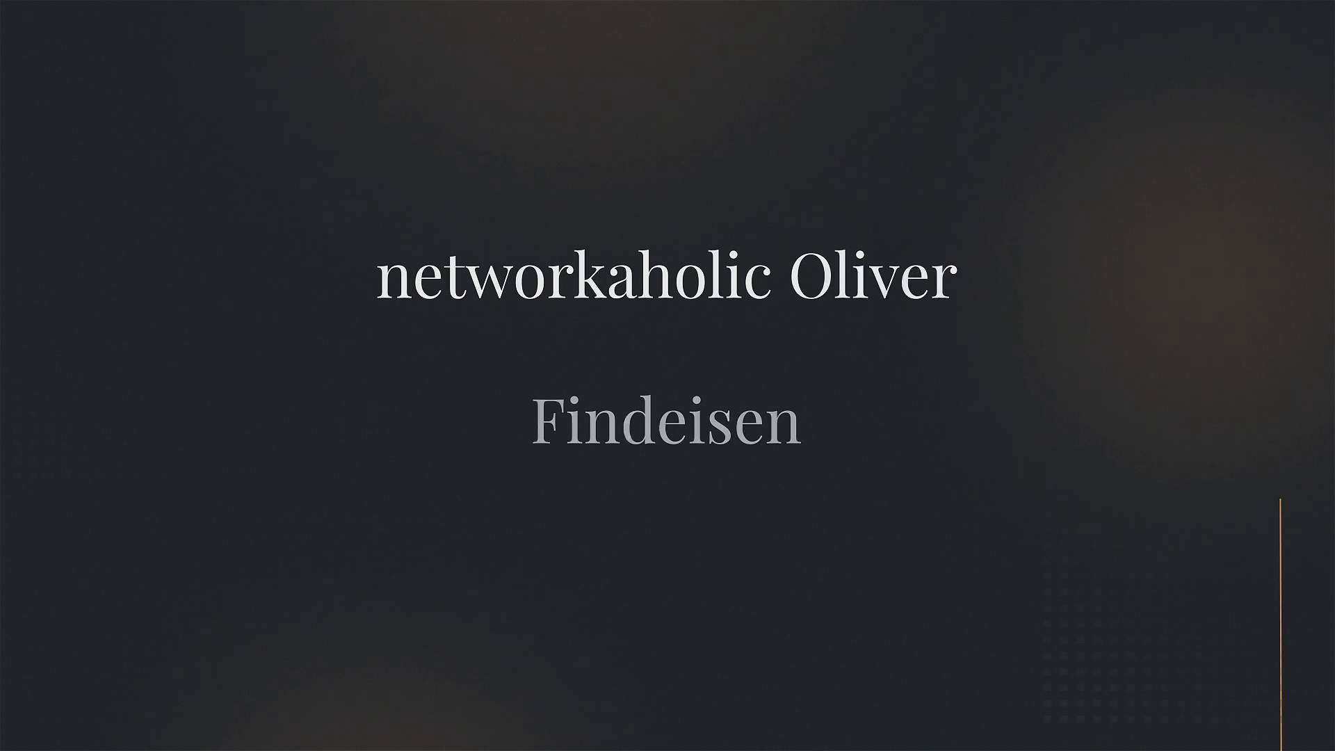 "Netzwerk-Expertise in Berlin: Oliver Findeisen von Networkaholic"
