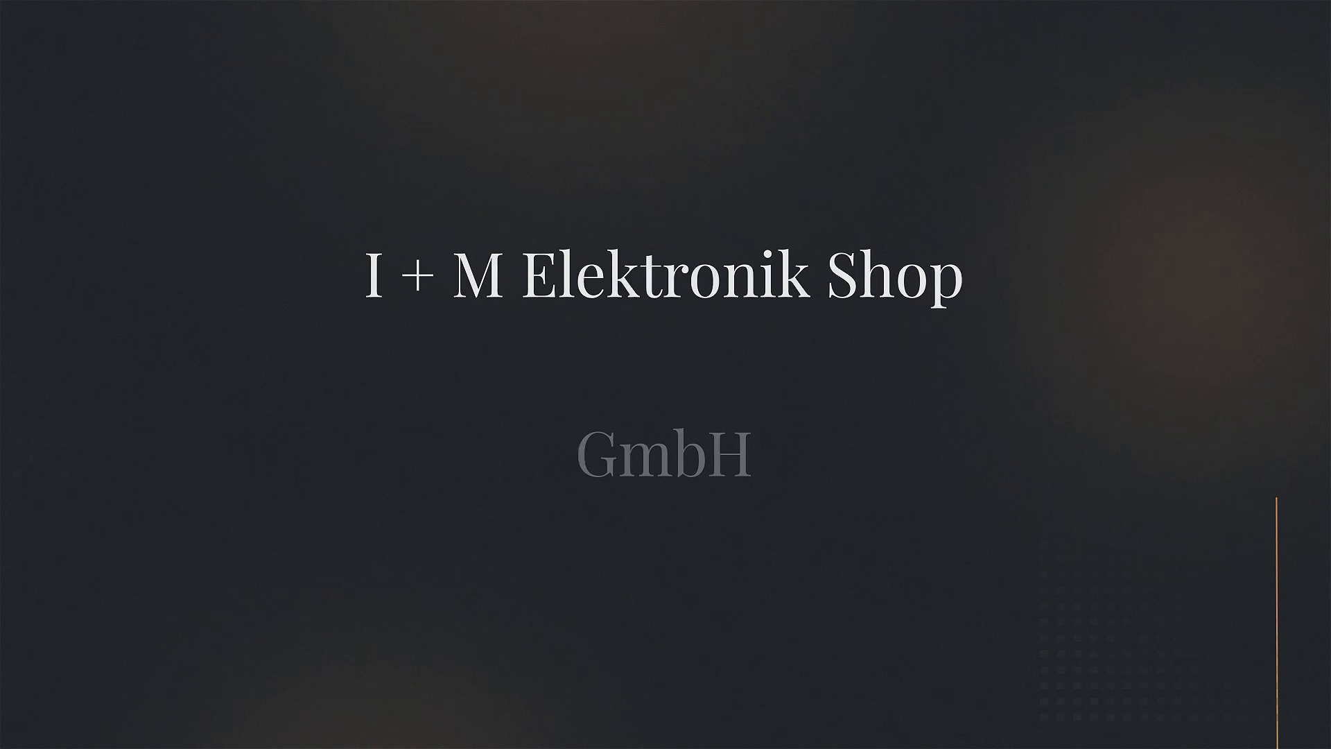 "I + M Elektronik Shop GmbH: Ihr Elektronikexperte in München"