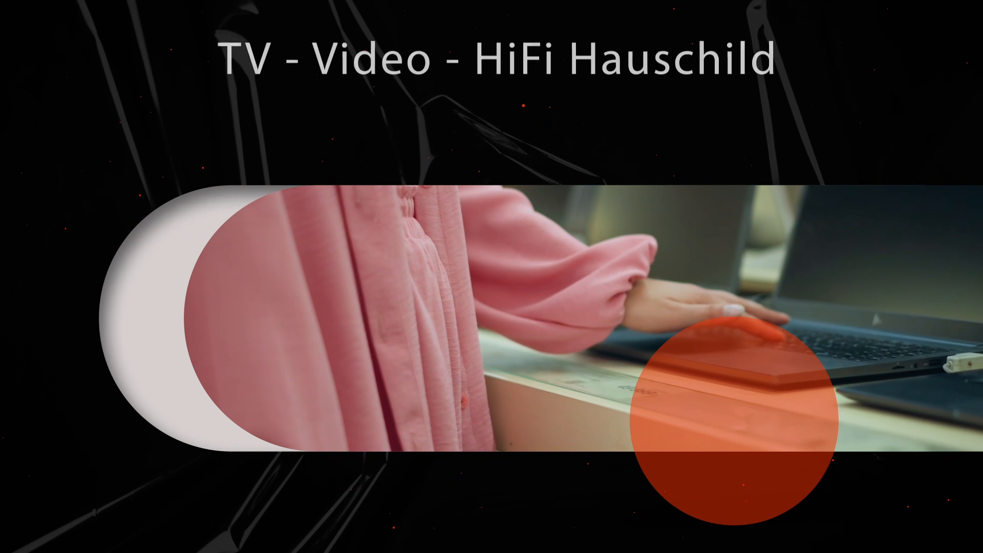 "TV, Video & HiFi in München – Hauschild bietet die besten Geräte!"