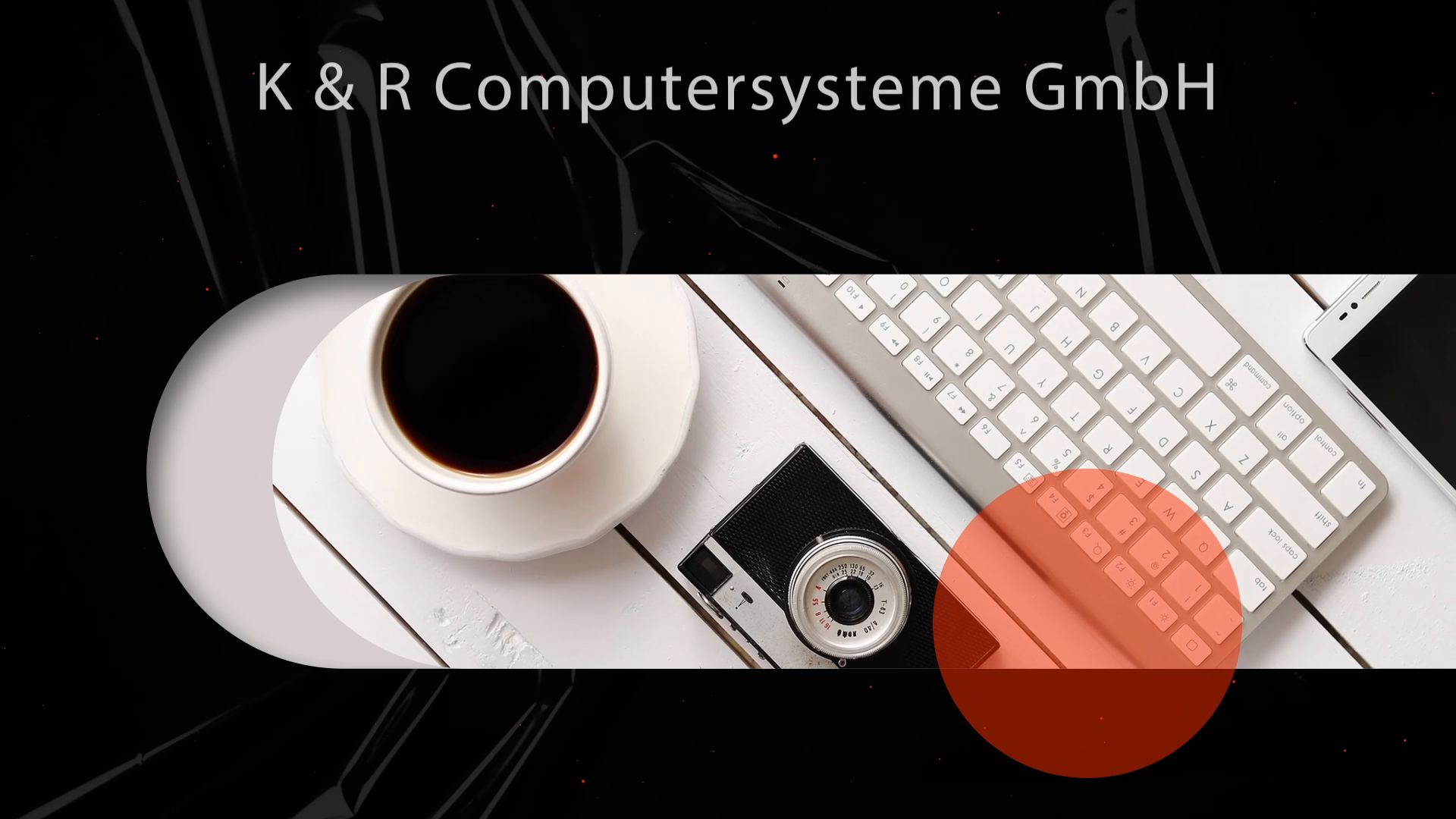 "K & R Computersysteme GmbH in München: Innovative IT-Lösungen für Ihr Unternehmen"