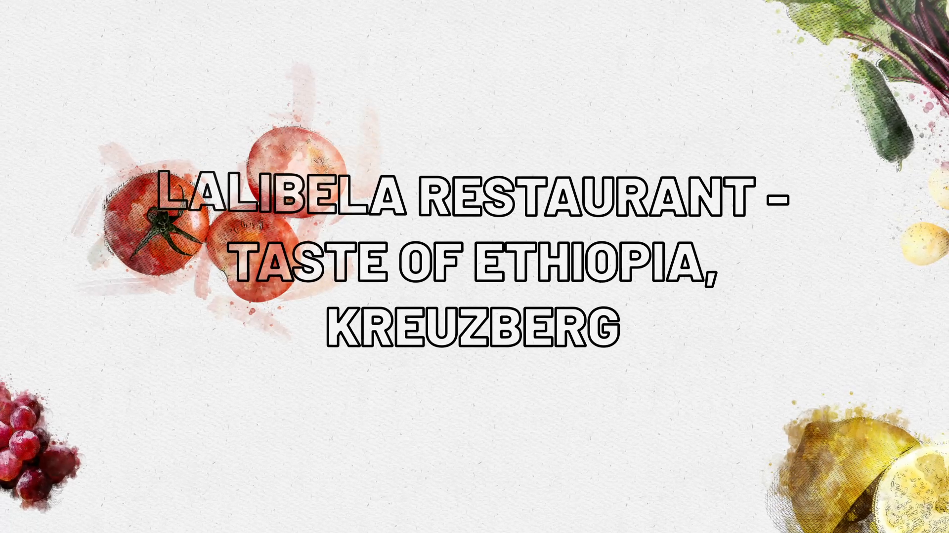 "Entdecke den Geschmack Äthiopiens im Lalibela Restaurant, Kreuzberg - Berlin"